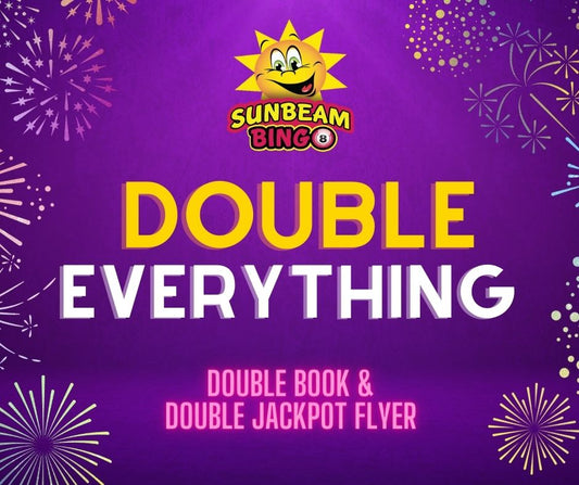 Double Everything - Monday 20 May