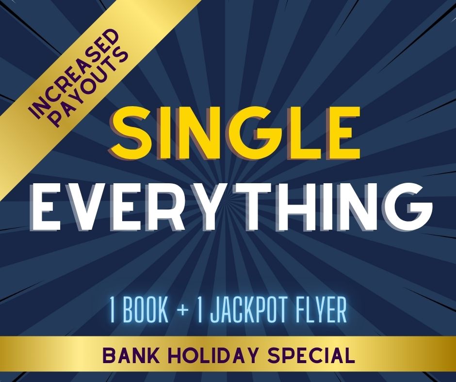 Single Everything - Monday 4 May SPECIAL